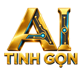 AI TINH GỌN